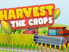 Harvest The Crops